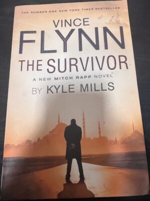 The Survivor Vince Flynn Kyle Mills