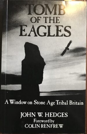 Tomb of the Eagles John W Hedges