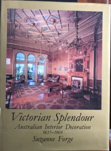 Victorian Splendour: Australian Interior Decoration 1837-1901
