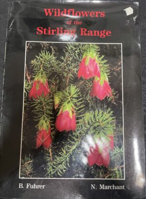 Wildflowers of the Stirling Range B Fuhrer N Marchant