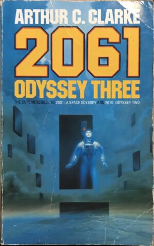 2061 Odyssey Three Arthur C Clarke Space Odyssey