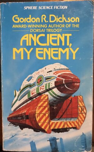 Ancient, My Enemy Gordon R Dickson Chris Foss (Illustrator)