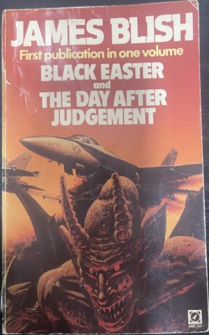Black Easter : The Day After Judgement James Blish After Such Knowledge