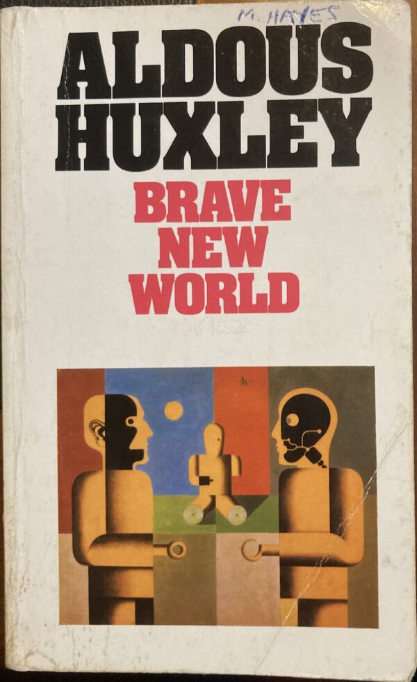 Brave New World By Aldous Huxley