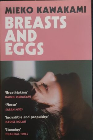 Breasts and Eggs Mieko Kawakami