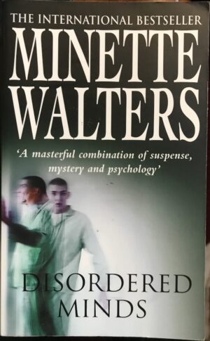 Disordered Minds Minette Walters