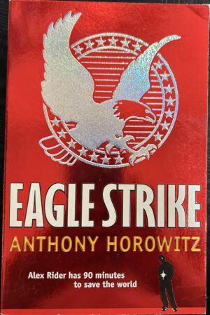 Eagle Strike Anthony Horowitz Alex Rider
