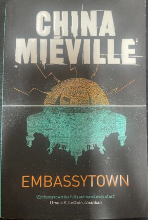 Embassytown China Mieville