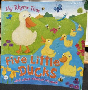 Five Little Ducks and Other Number Rhymes Milles Kelly Publishing Sharon Harmer