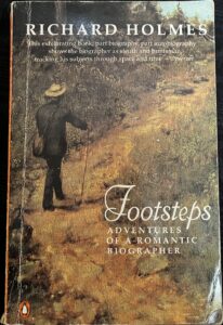 Footsteps: Adventures of a Romantic Biographer