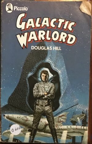 Galactic Warlord Douglas Hill Last Legionary