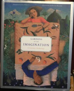 Gardens of the Imagination: A Literary Anthology