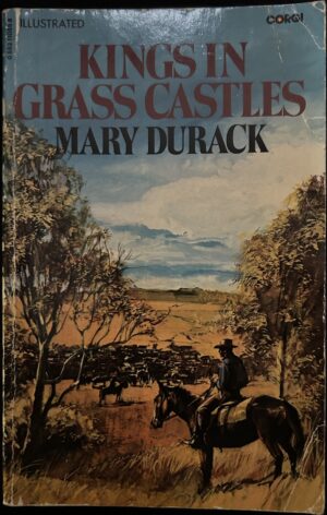 Kings In Grass Castles Mary Durack