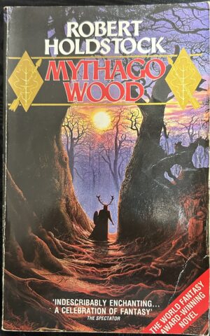 Mythago Wood Robert Holdstock