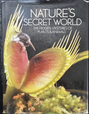 Nature's Secret World James Harrison (Editor)