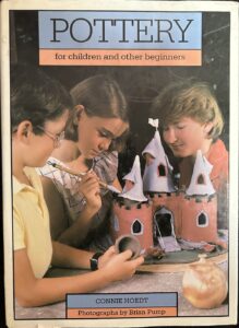 Pottery for Children and Other Beginners