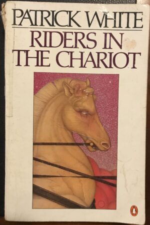 Riders in the Chariot Patrick White