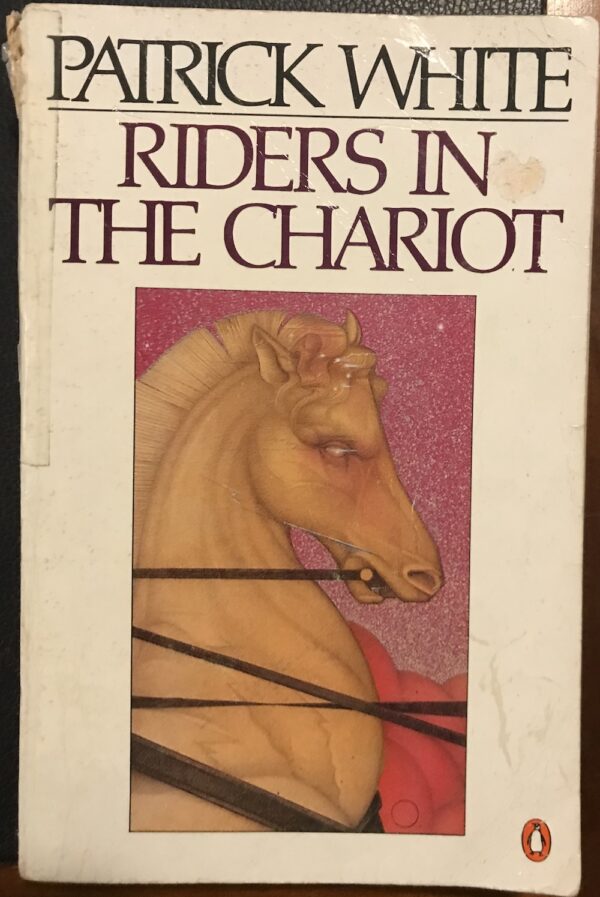 Riders in the Chariot Patrick White