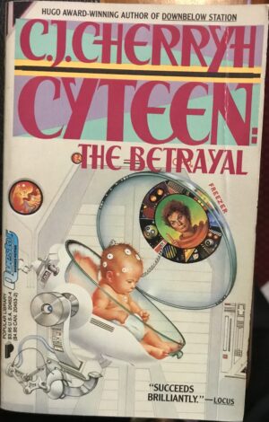 The Betrayal CJ Cherryh Cyteen