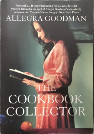 The Cookbook Collector Allegra Goodman