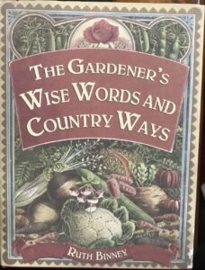 The Gardener’s Wise Words and Country Ways