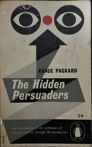 The Hidden Persuaders Vance Packard