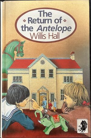 The Return of the Antelope Willis Hall