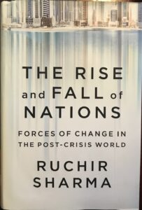 The Rise and Fall of Nations: Forces of Change in the Post-Crisis World