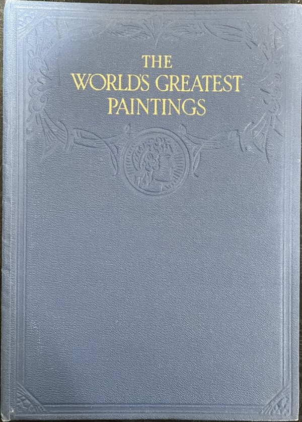 The World's Greatest Paintings Volume 2 T Leman Hare