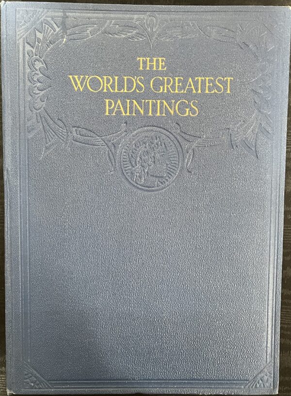 The World's Greatest Paintings Volume 3 T Leman Hare