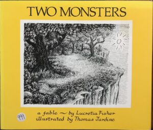 Two Monsters A Fable Lucretia Fisher Thomas Jardine