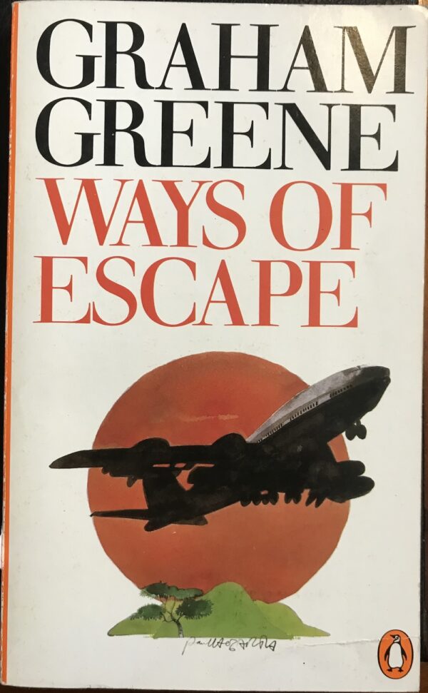 Ways of Escape Graham Greene