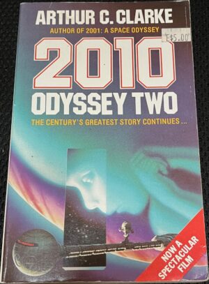2010 Odyssey Two Arthur C Clarke Space Odyssey