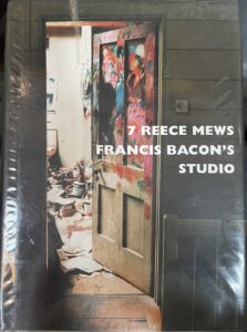 7 Reece Mews: Francis Bacon’s Studio
