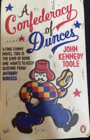 A Confederacy of Dunces John Kennedy Toole