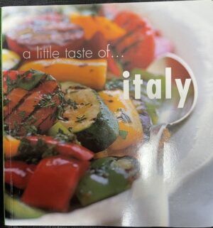 A Little Taste Of Italy Sophie Braimbridge