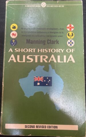 A Short History of Australia Manning Clark