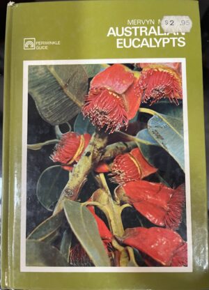 Australian Eucalypts Mervin Millett