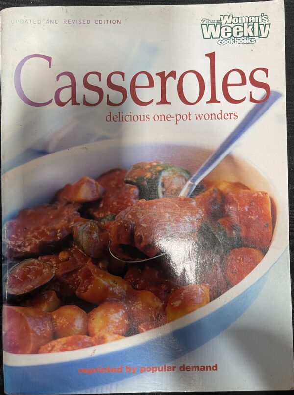 Casseroles and One Pot Wonders Australian Women's Weekly