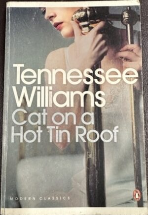 Cat on a Hot Tin Roof Tennessee Williams