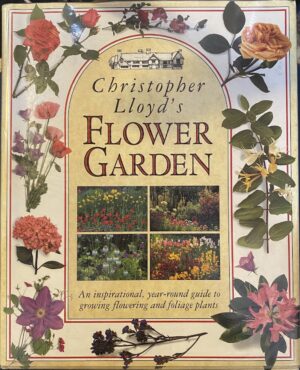 Christopher Lloyd's Flower Garden Christopher Lloyd