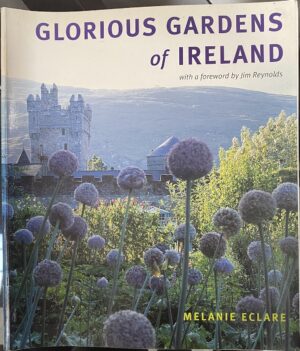 Glorious Gardens of Ireland Melanie Eclare