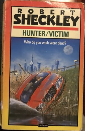 Hunter:Victim Robert Sheckley