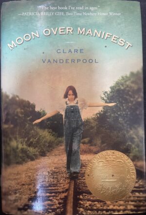 Moon Over Manifest Clare Vanderpool