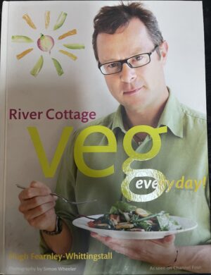 River Cottage Veg Every Day! Hugh Fearnley Whittingstall
