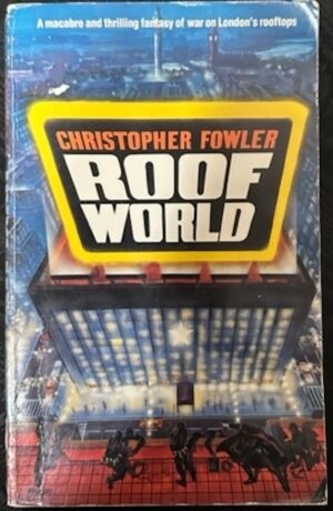 Roofworld Christopher Fowler