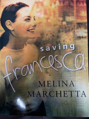 Saving Francesca By Melina Marchetta
