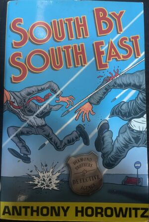 South by South East Anthony Horowitz Diamond Brothers