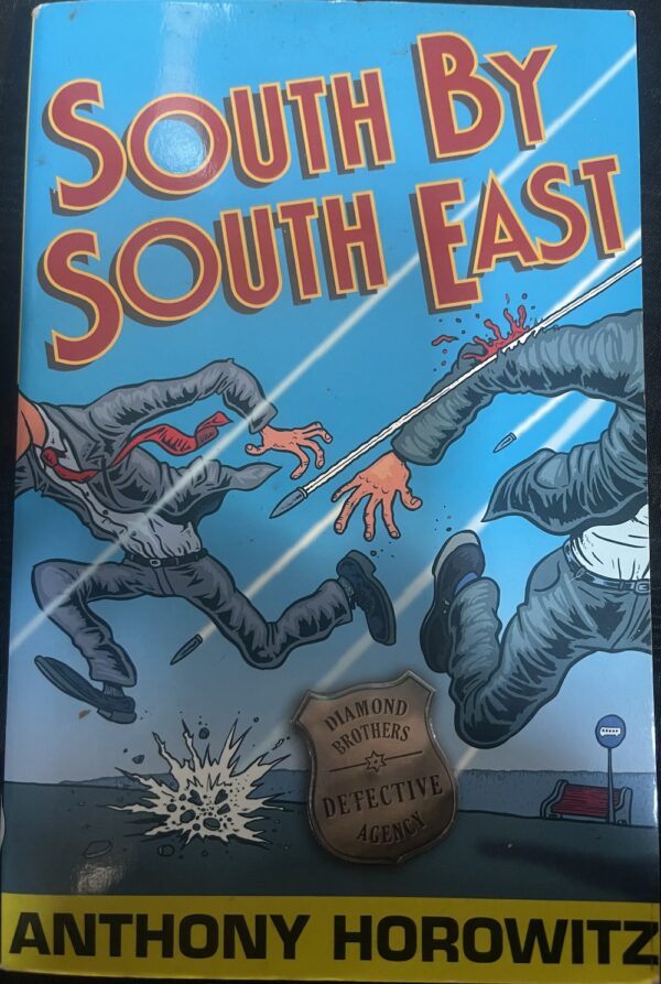 South by South East Anthony Horowitz Diamond Brothers