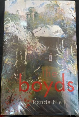 The Boyds A Family Biography Brenda Niall